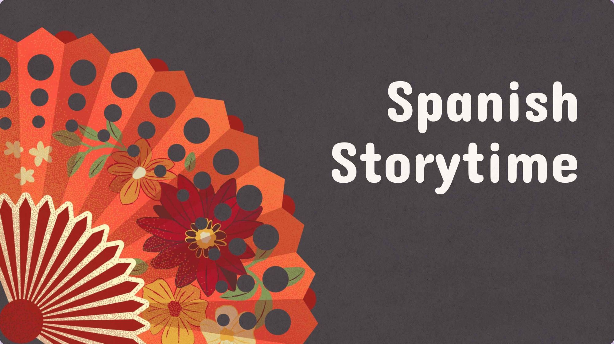 Spanish Storytime