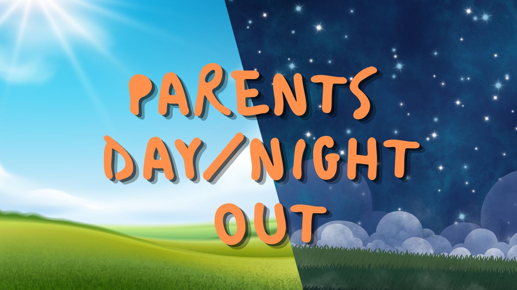 Parents Day Out & Parents Night Out - Registration